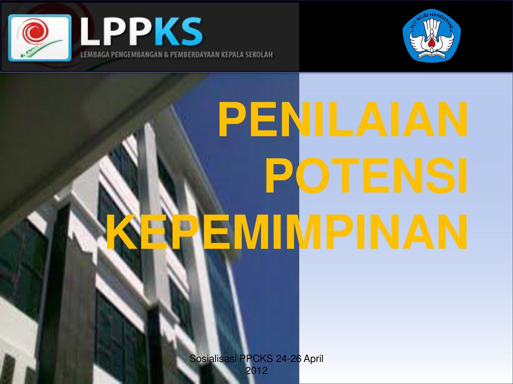 Penilaian Potensi Kepemimpinan Ppt Download