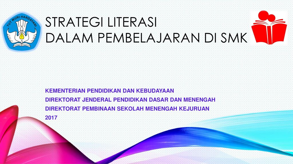 Strategi Literasi Dalam Pembelajaran Di Smk Ppt Download