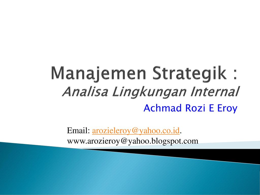 Manajemen Strategik Analisa Lingkungan Internal Ppt Download