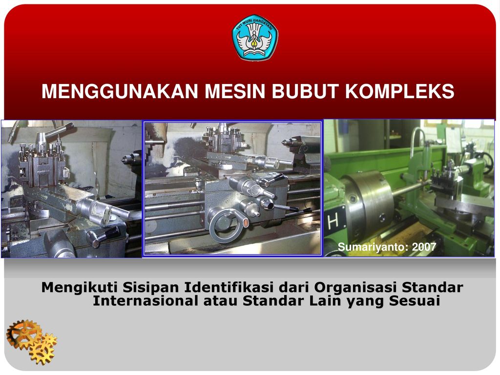 Menggunakan Mesin Bubut Kompleks Ppt Download