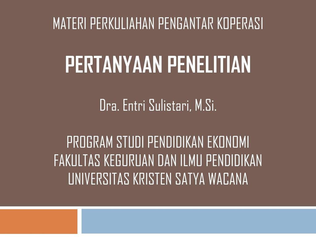 Pertanyaan Penelitian Ppt Download