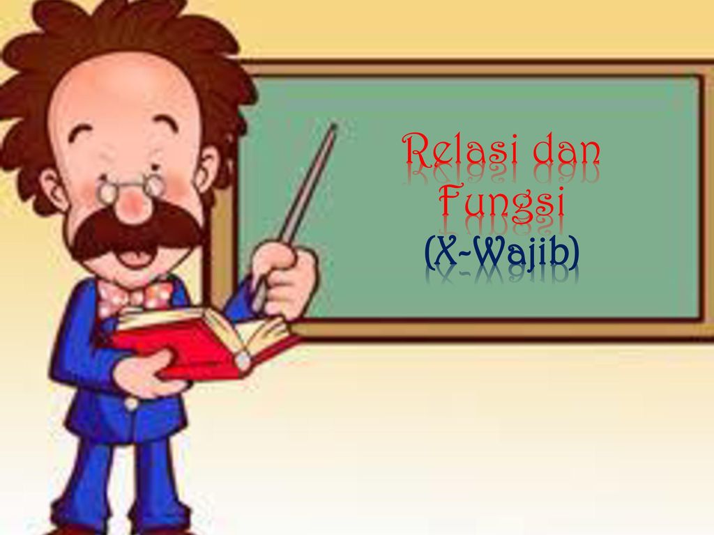 Relasi Dan Fungsi X Wajib Ppt Download