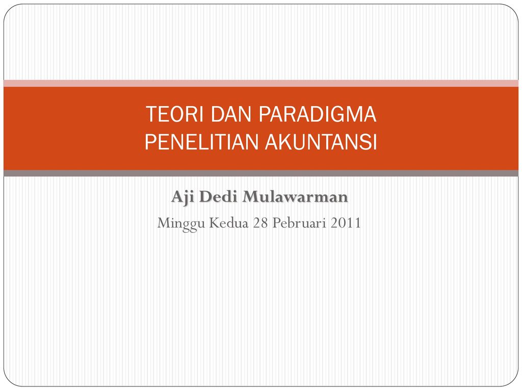 Teori Dan Paradigma Penelitian Akuntansi Ppt Download