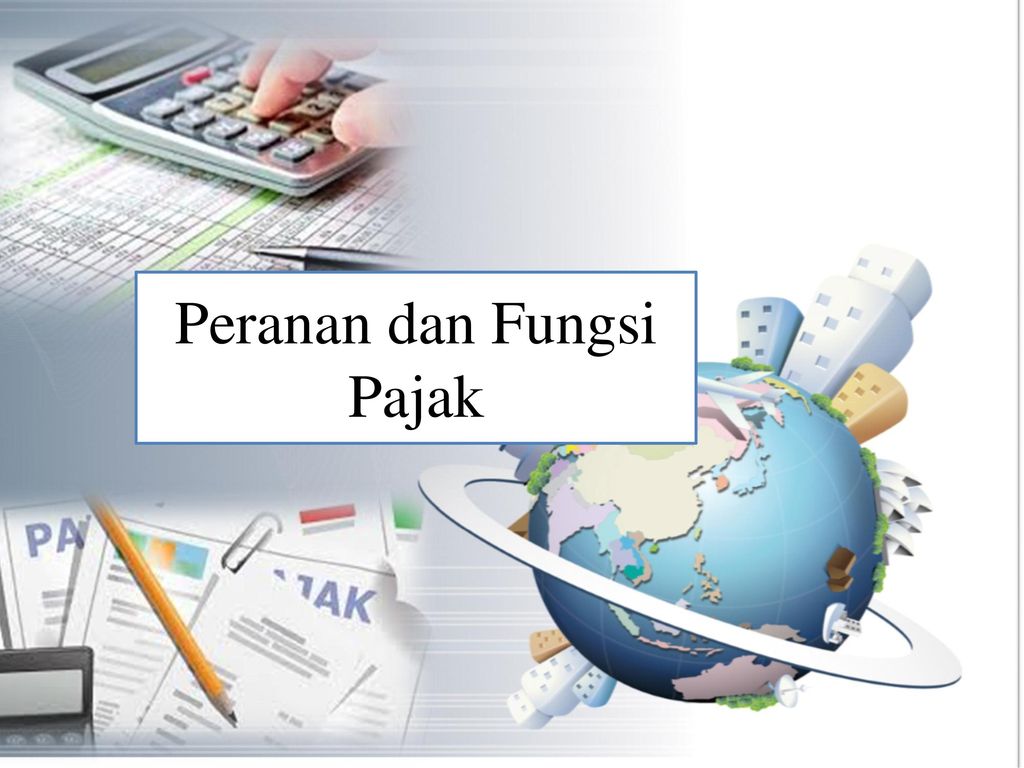 Macam Macam Fungsi Pajak – Ujian