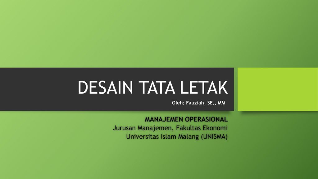 Desain Tata Letak Manajemen Operasional Ppt Download