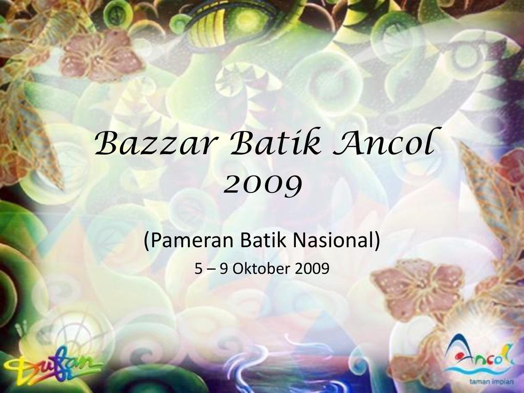 Pameran Batik Nasional 5 9 Oktober Ppt Download