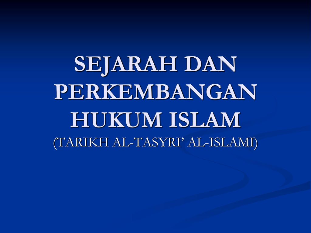 17+ Sejarah Perkembangan Hukum Islam Pdf