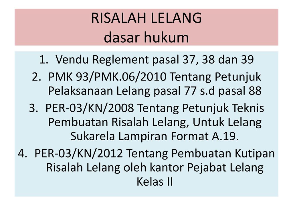 Risalah Lelang Dasar Hukum Ppt Download