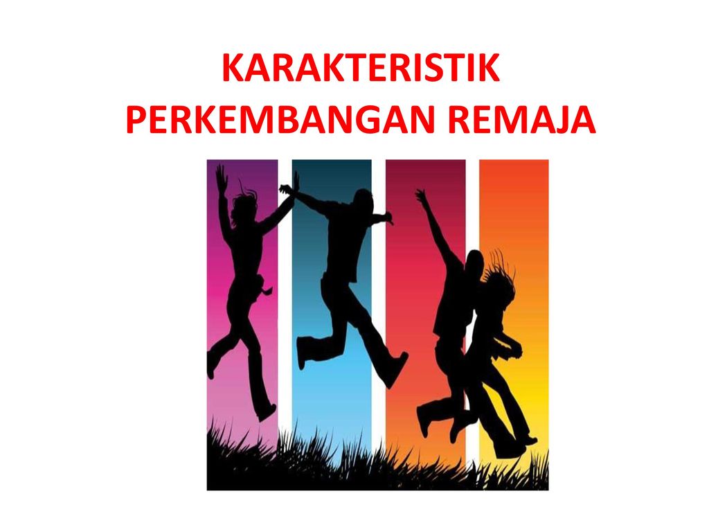 karakteristik pertumbuhan dan perkembangan remaja ppt