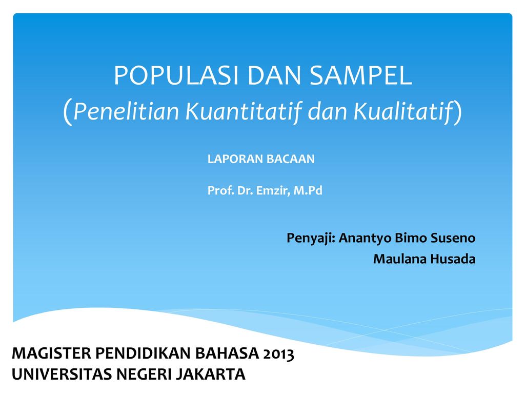 Populasi Dan Sampel Penelitian Kuantitatif Dan Kualitatif Ppt Download