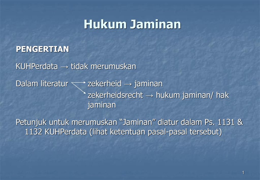 Hukum Jaminan Pengertian Kuhperdata Tidak Merumuskan Ppt Download