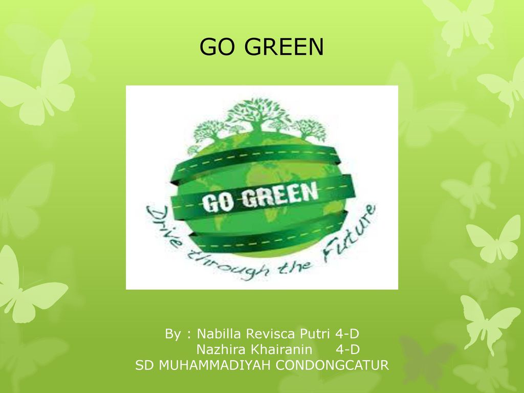 Going green 4