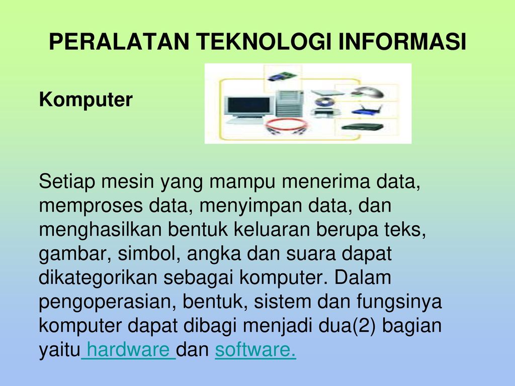 Peralatan Teknologi Informasi Ppt Download