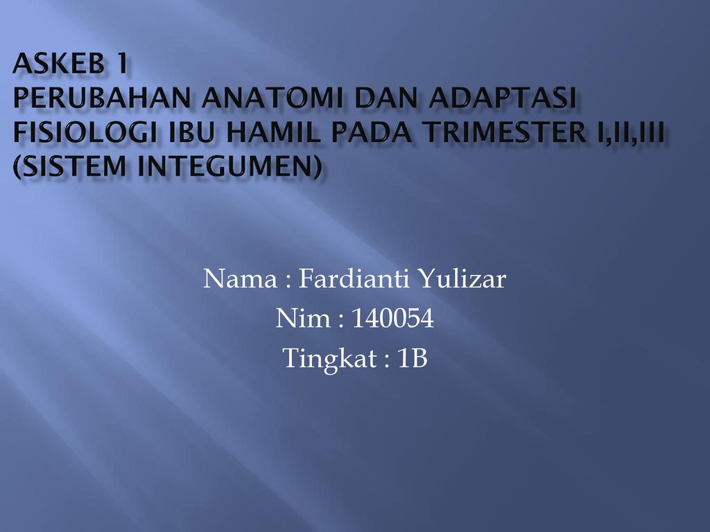 Nama Fardianti Yulizar Nim Tingkat 1b Ppt Download