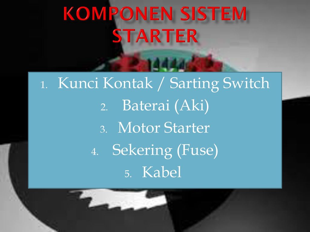 Tugas Kelistrikan Otomotif Sistem Starter Ppt Download