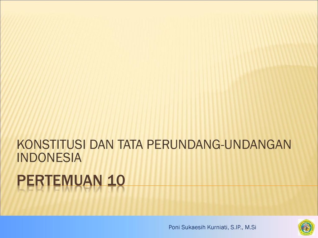 Konstitusi Dan Tata Perundang Undangan Indonesia Ppt Download
