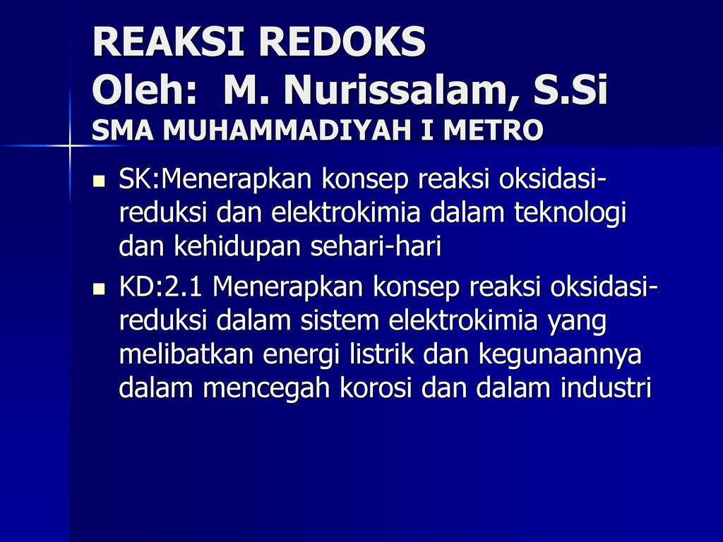 Reaksi Redoks Oleh M Nurissalam S Si Sma Muhammadiyah I Metro Ppt Download