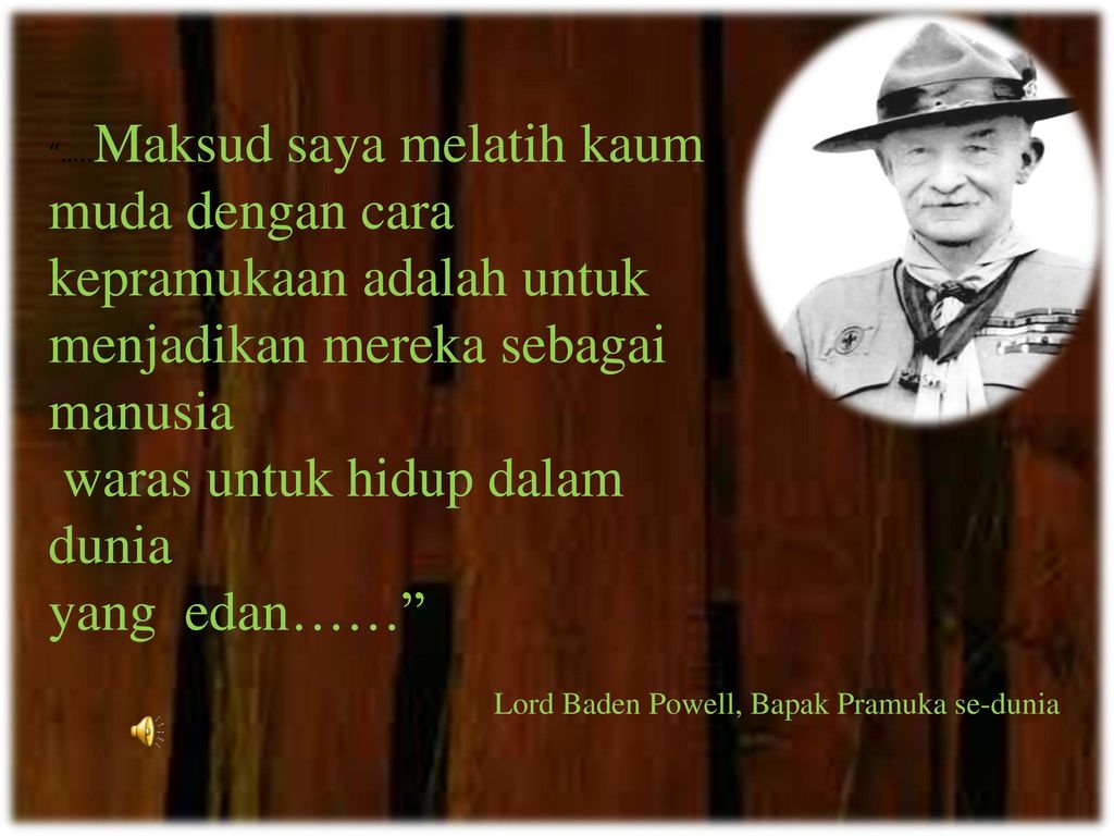 Lord Baden Powell Bapak Pramuka Se Dunia Ppt Download