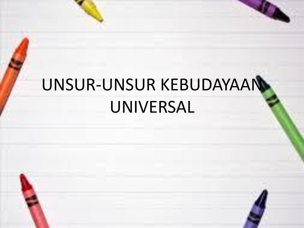 Unsur Budaya Universal – Studyhelp