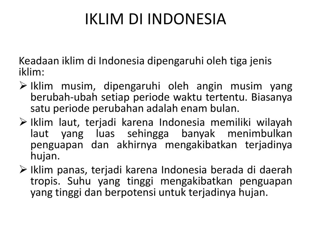 Sebutkan iklim yang dikenal di indonesia berdasarkan letak dan unsur-unsur iklim