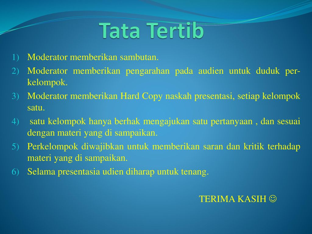 Tata Tertib Moderator Memberikan Sambutan Ppt Download