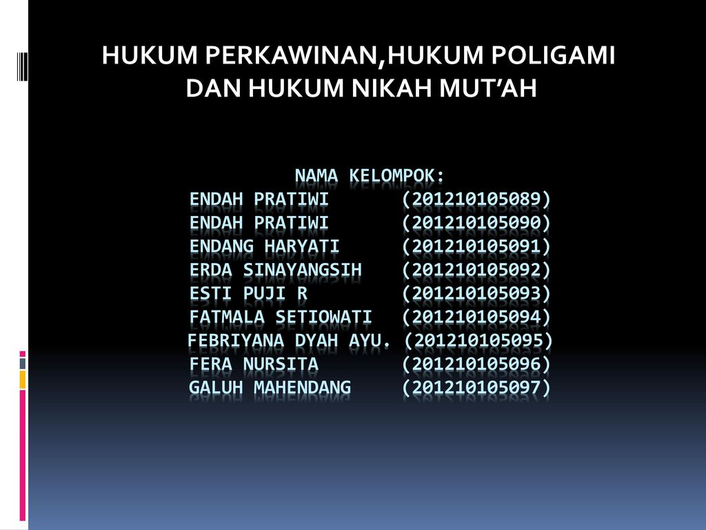 Hukum Perkawinan Hukum Poligami Dan Hukum Nikah Mut Ah Ppt Download