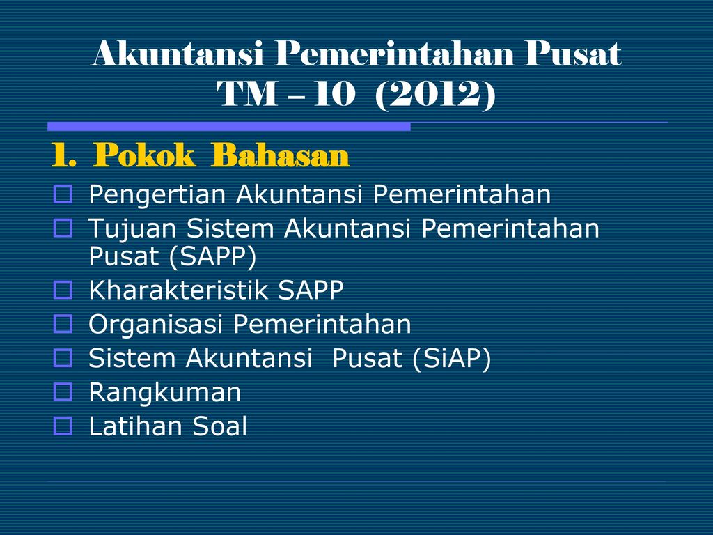 Akuntansi Pemerintahan Pusat Tm 10 2012 Ppt Download