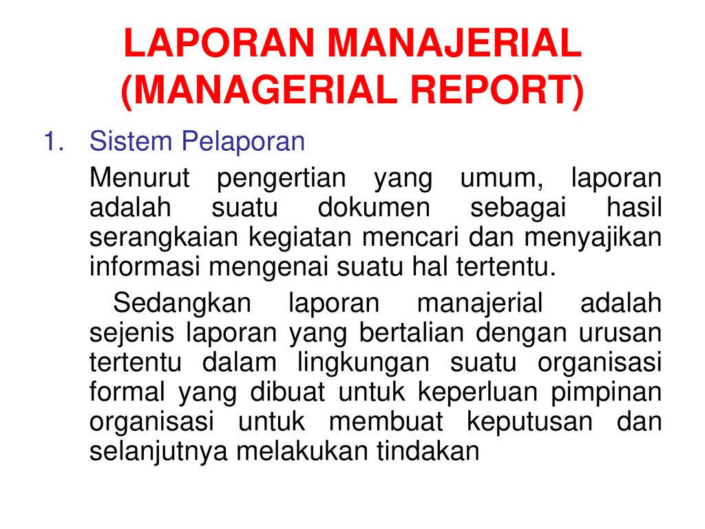 Laporan Manajerial Managerial Report Ppt Download