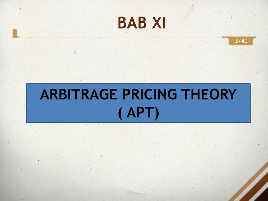 ARBITRAGE PRICING THEORY - ppt download