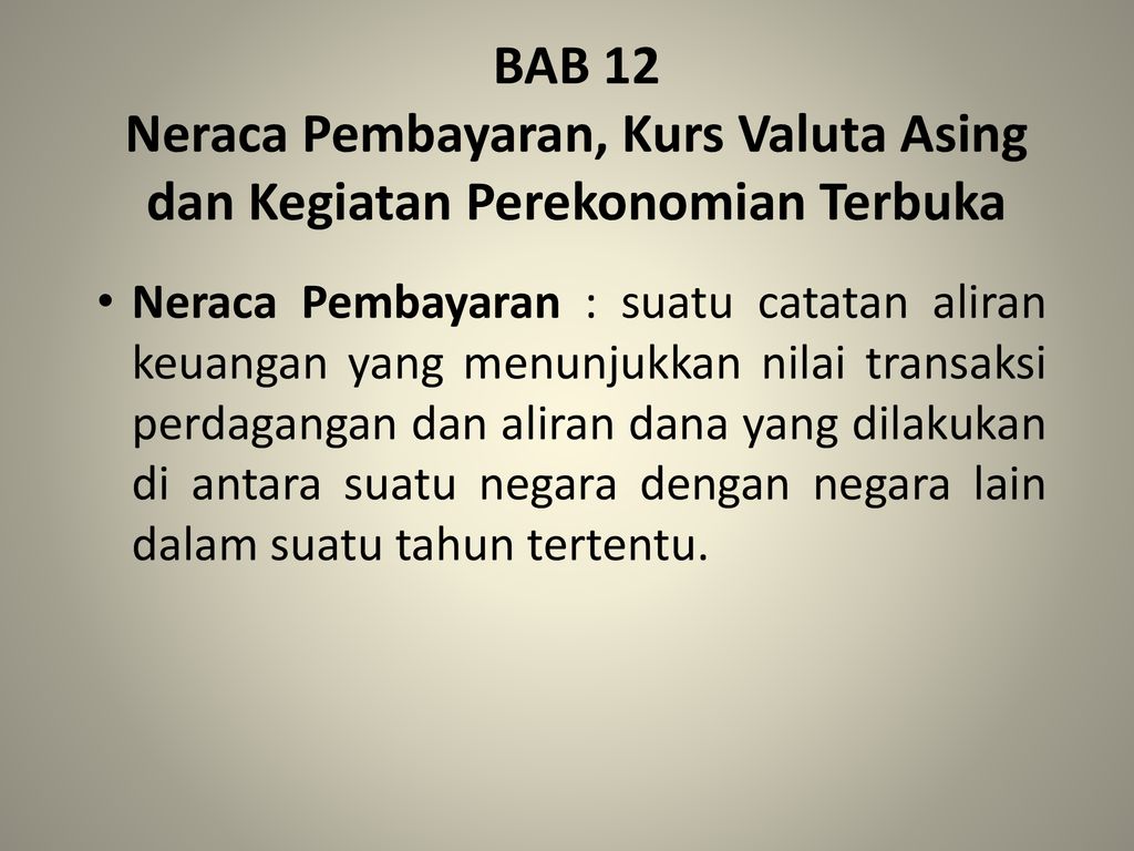 14++ Makalah Neraca Pembayaran Kurs Valuta Asing Dan Kegiatan ...