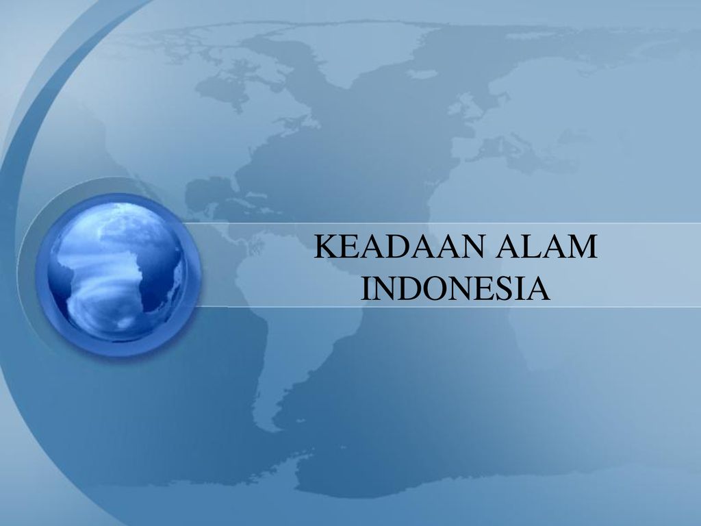 Keadaan Alam Indonesia Ppt Download