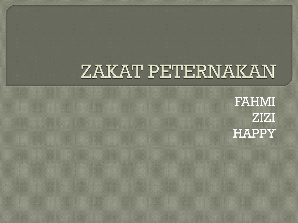 Zakat Peternakan Fahmi Zizi Happy Ppt Download