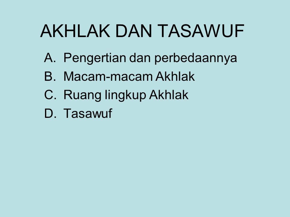 Pengertian Akhlak Tasawuf Secara Etimologi Dan Terminologi – Ilmu