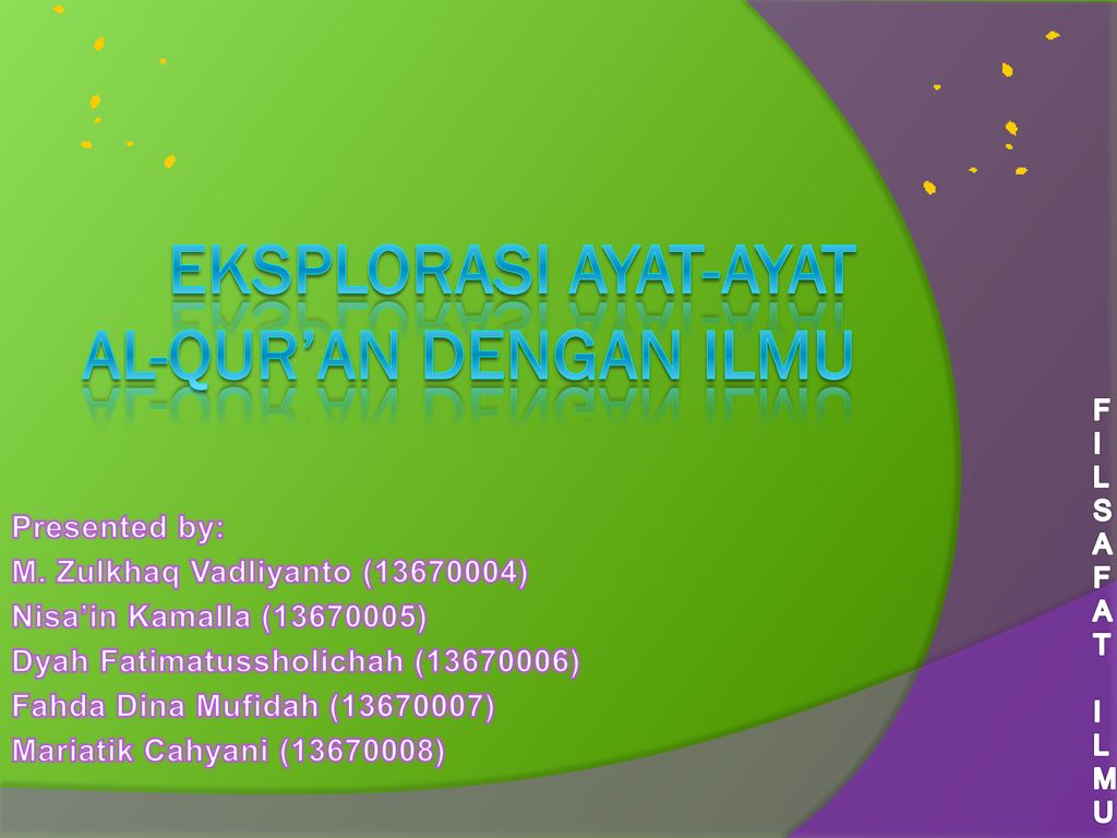 Eksplorasi Ayat Ayat Al Qur An Dengan Ilmu Ppt Download