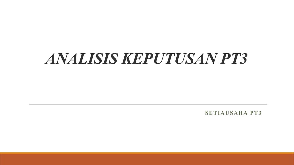 Analisis Keputusan Pt3 Setiausaha Pt3 Ppt Download