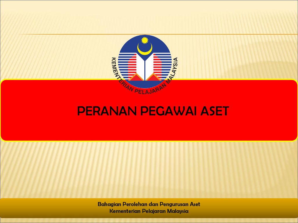 Peranan Pegawai Aset Bahagian Perolehan Dan Pengurusan Aset Ppt Download