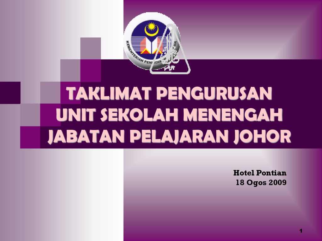 Taklimat Pengurusan Unit Sekolah Menengah Jabatan Pelajaran Johor Ppt Download