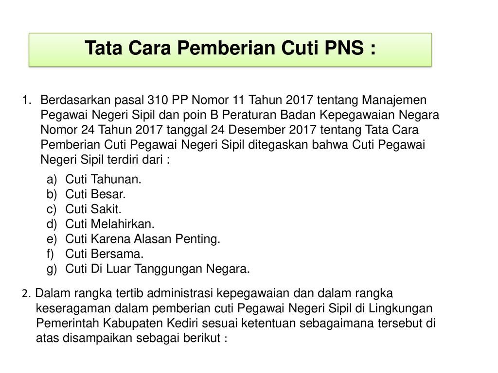 Tata Cara Pemberian Cuti PNS : - ppt download