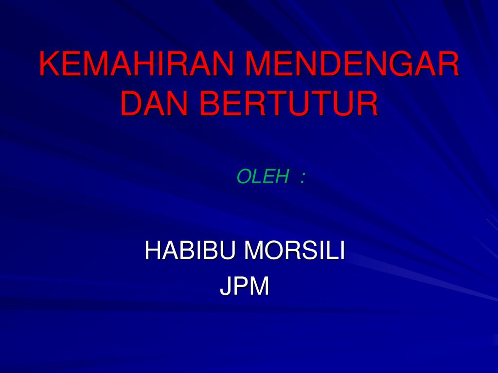 Kemahiran Mendengar Dan Bertutur Ppt Download