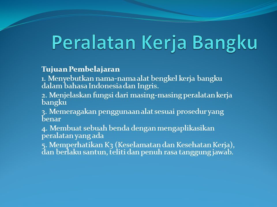 Peralatan Kerja Bangku Ppt Download