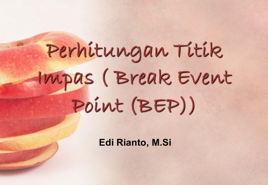 Perhitungan Titik Impas – Brain