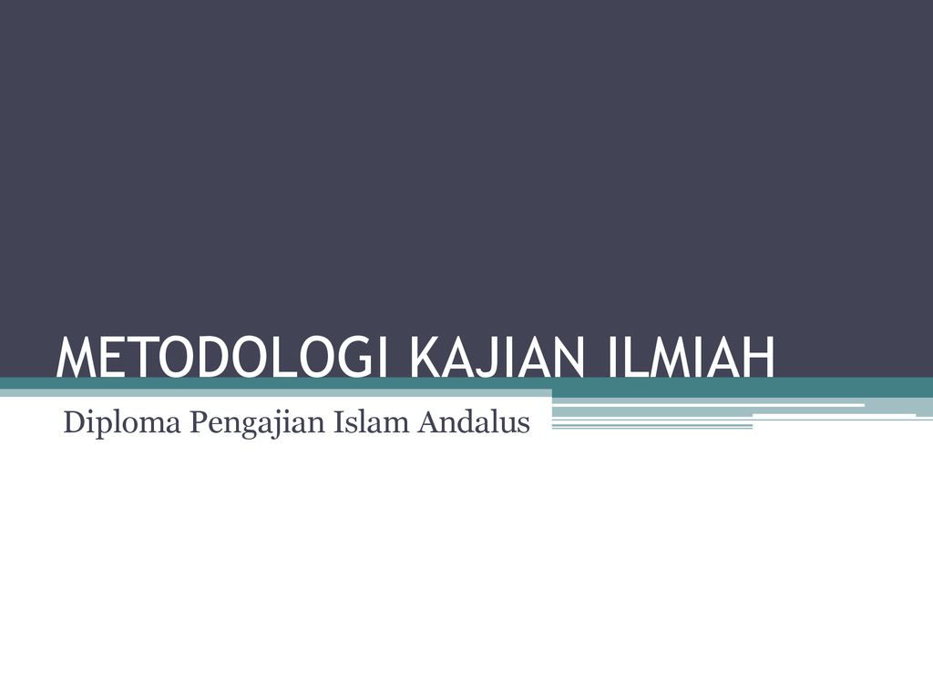 Metodologi Kajian Ilmiah Ppt Download