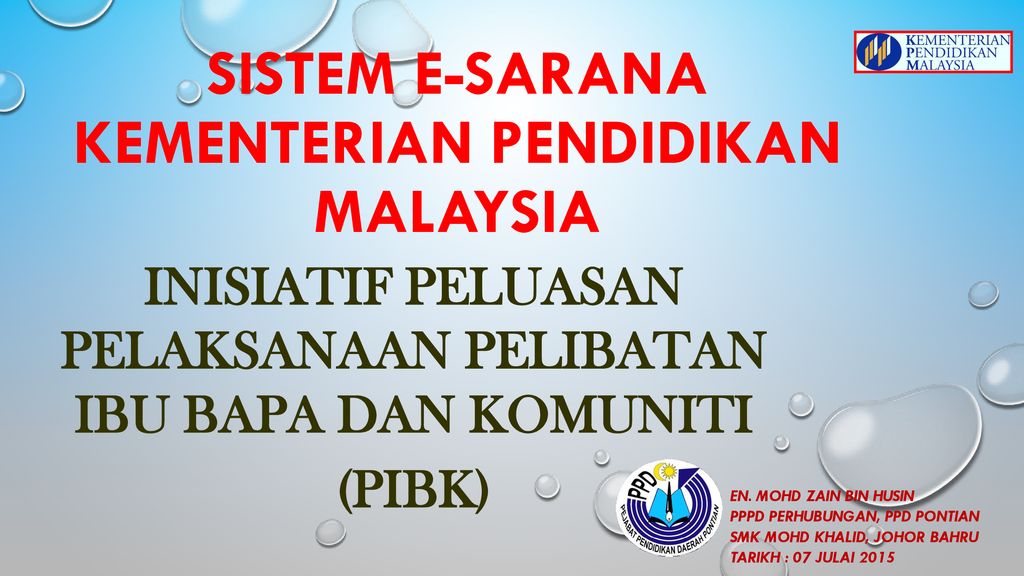 Inisiatif Peluasan Pelaksanaan Pelibatan Ibu Bapa Dan Komuniti Pibk Ppt Download