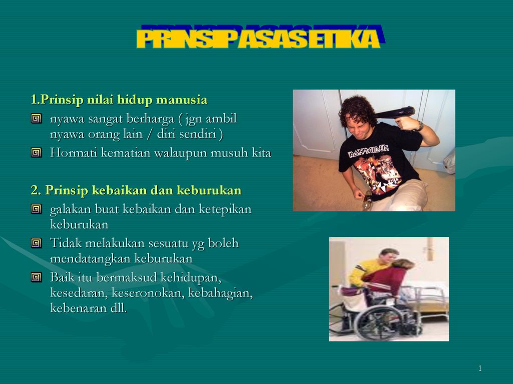 Prinsip Asas Etika 1 Prinsip Nilai Hidup Manusia Ppt Download