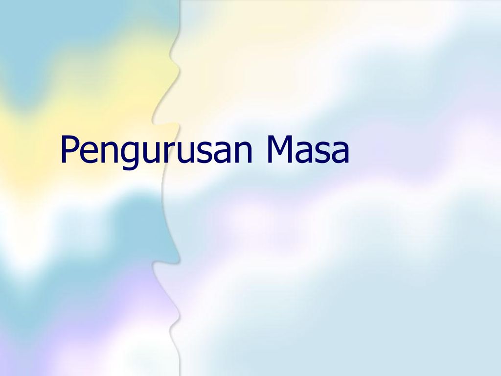 Pengurusan Masa Ppt Download