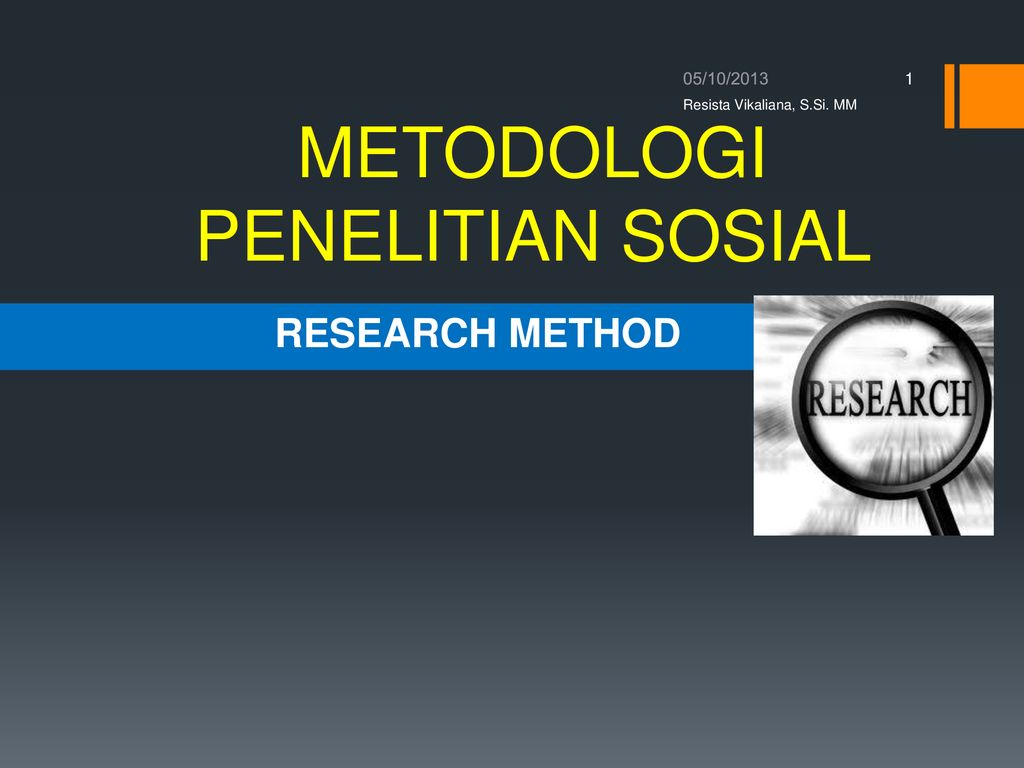 Metodologi Penelitian Sosial Ppt Download