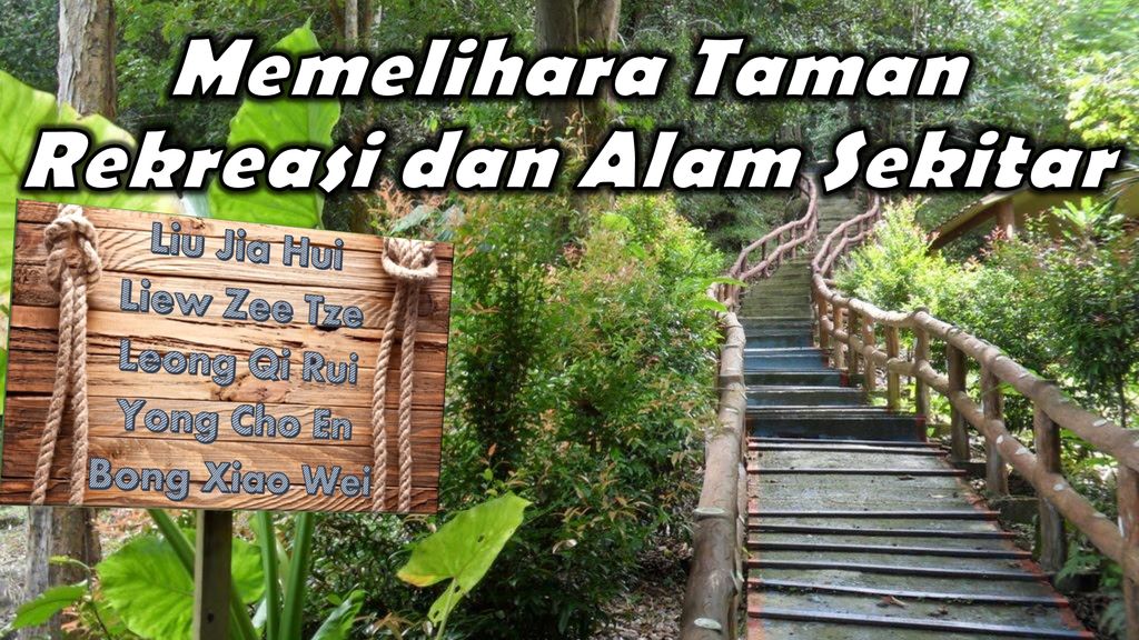 Memelihara Taman Rekreasi dan Alam Sekitar - ppt download