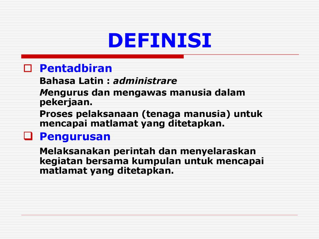 Definisi Pentadbiran Pengurusan Ppt Download