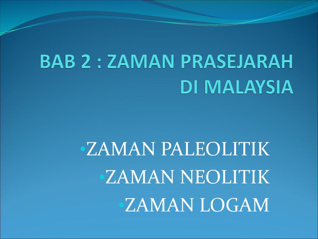 Sejarah Tahun 4 Unit 4 Zaman Prasejarah Bahagian 1 Cikgu Mohd Fadli Salleh Online