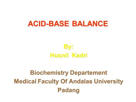 Biochemistry Departement Medical Faculty Of Andalas University